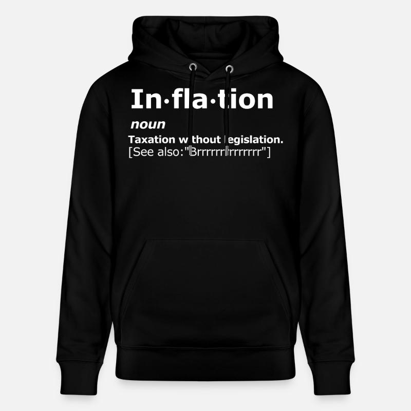 Définition de l’inflation libertarienne. - Sweat à capuche bio CRUISER Stanley/Stella Unisexe - noir