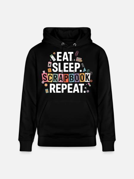 Eat Sleep Scrapbook Repeat - Stanley/Stella CRUISER Unisex Organic Hoodie - black