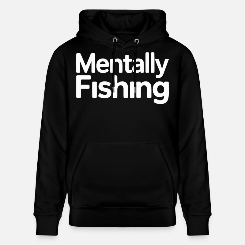 Conception humoristique de pêche mentale - Sweat à capuche bio CRUISER Stanley/Stella Unisexe - noir