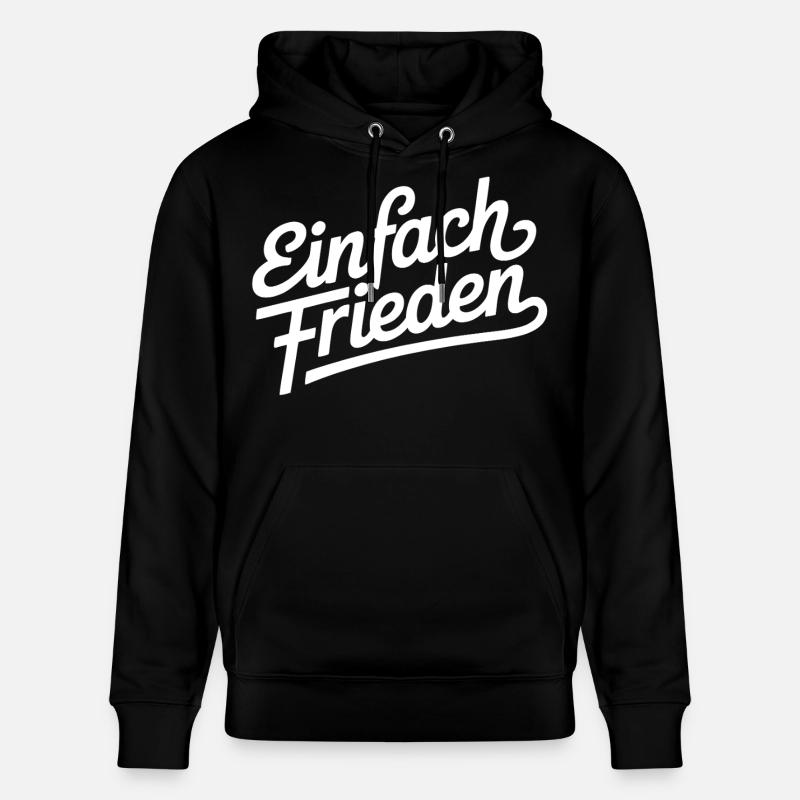 Simplement la paix – la paix, l’humanité - Sweat à capuche bio CRUISER Stanley/Stella Unisexe - noir