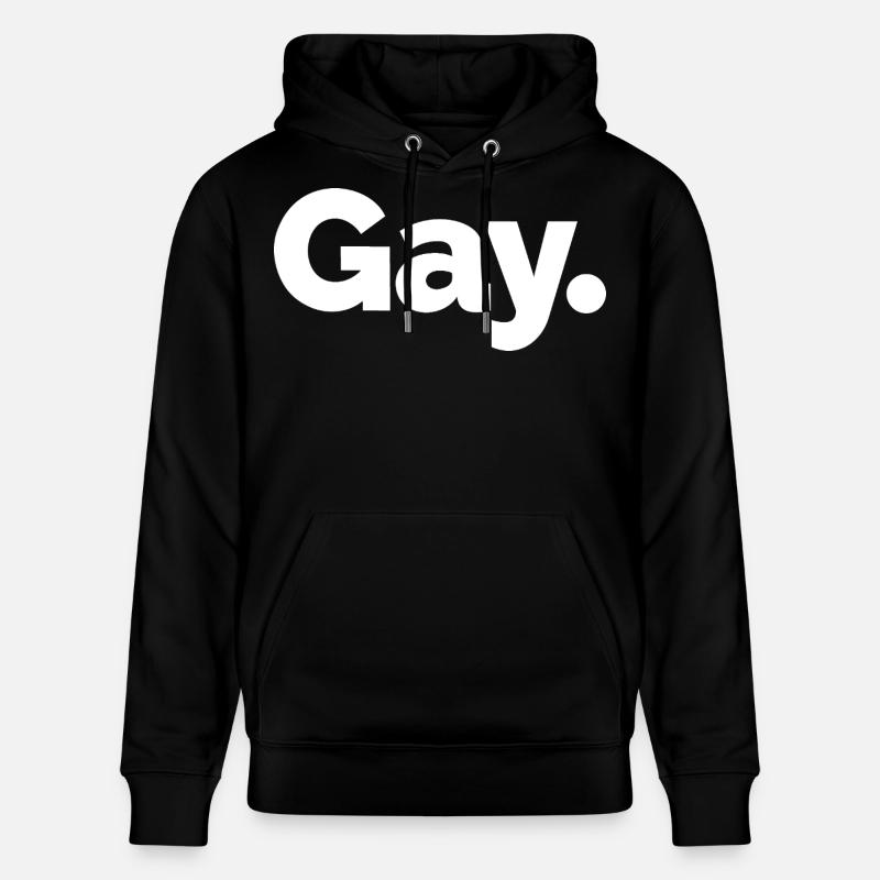 Gay. Pride Bold Typographie - Sweat à capuche bio CRUISER Stanley/Stella Unisexe - noir