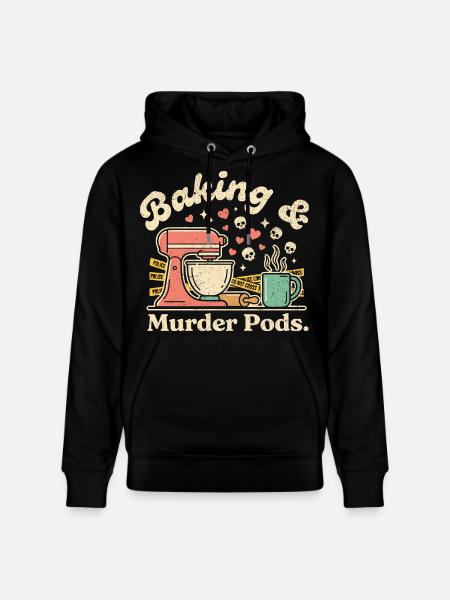 Baking and Murder - Stanley/Stella CRUISER Unisex Organic Hoodie - black