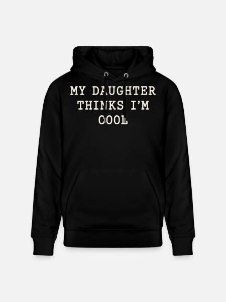 Meine Tochter findet mich cool - Stanley/Stella Unisex Bio-Hoodie CRUISER - Schwarz