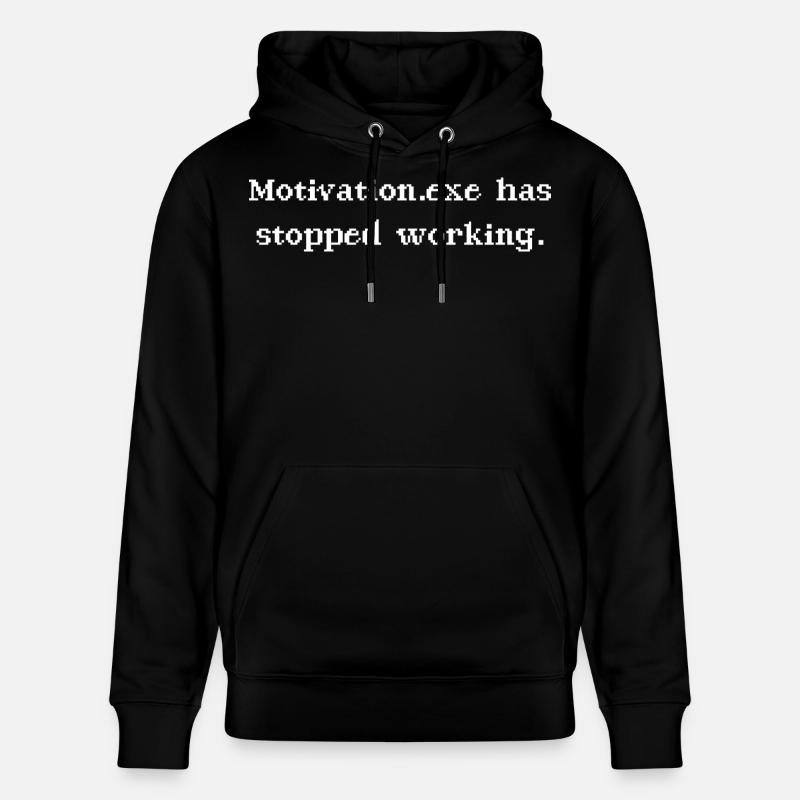 Motivation.exe a cessé de fonctionner - Sweat à capuche bio CRUISER Stanley/Stella Unisexe - noir