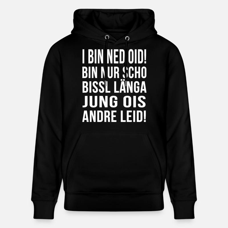I BIN NED OID! - Stanley/Stella Unisex Bio-Hoodie CRUISER - Schwarz