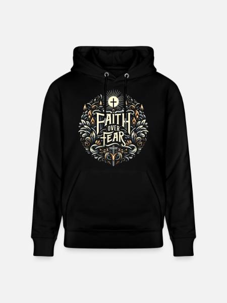 Faith Over Fear Ornament - Stanley/Stella CRUISER Unisex Organic Hoodie - black