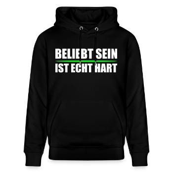 Lustige Sprüche beliebt sein ist echt hart - Stanley/Stella Unisex Bio-Hoodie CRUISER  - Schwarz - Vorne - Alina (178cm) & Michal (187cm)