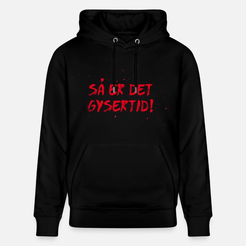 Ensuite, c’est l’heure de l’horreur ! - Sweat à capuche bio CRUISER Stanley/Stella Unisexe - noir