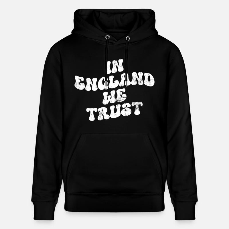 En Angleterre, nous faisons confiance - Sweat à capuche bio CRUISER Stanley/Stella Unisexe - noir
