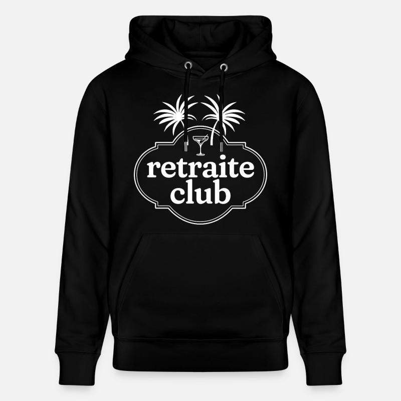 Retraite Club (texte blanc) - Sweat à capuche bio CRUISER Stanley/Stella Unisexe - noir