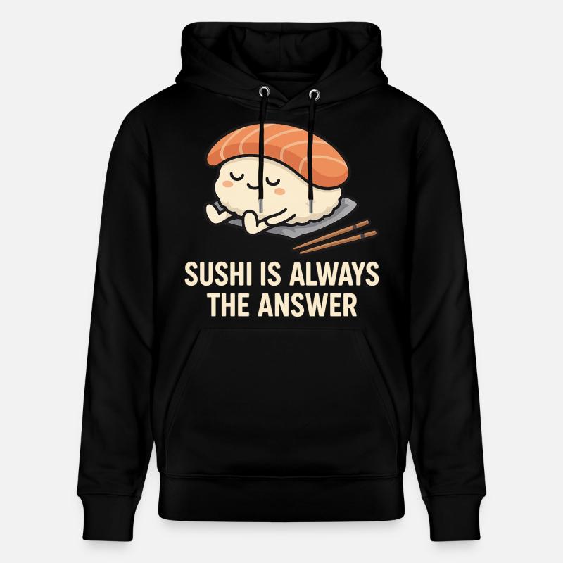 Le sushi est toujours la solution - Sweat à capuche bio CRUISER Stanley/Stella Unisexe - noir
