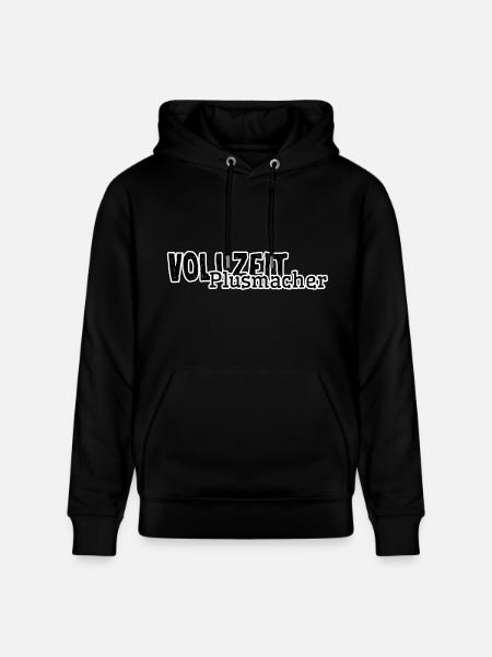 Vollzeit Plusmacher Geschenk Idee - Stanley/Stella Unisex Bio-Hoodie CRUISER - Schwarz