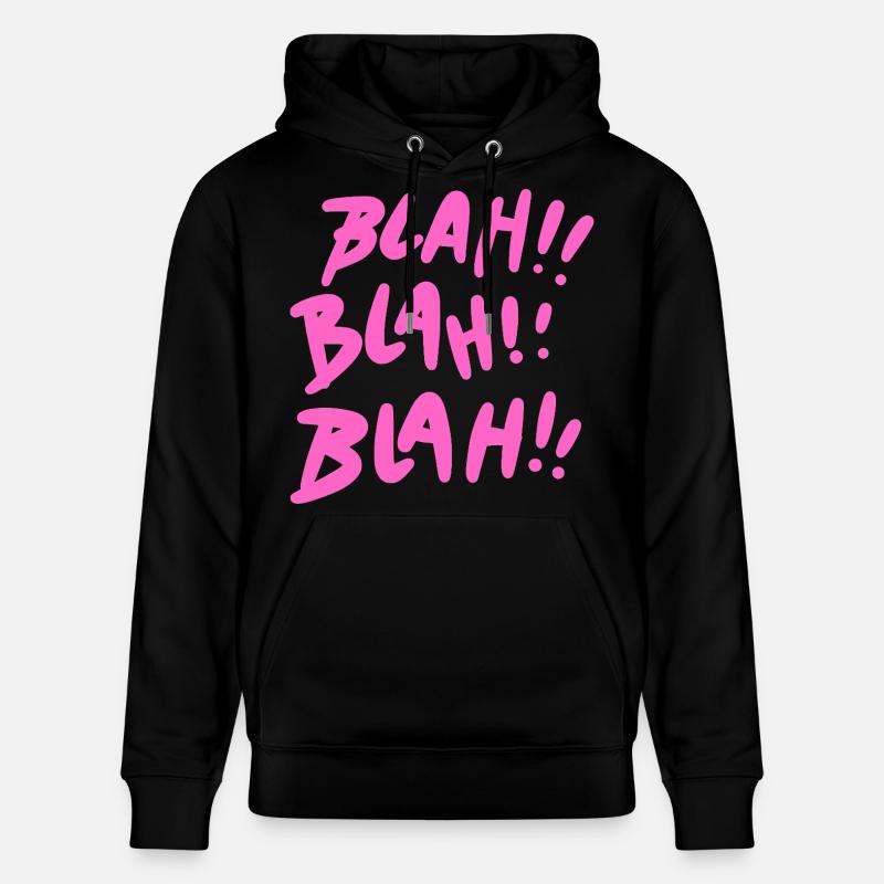 Bla Bla Bla Rose - Sweat à capuche bio CRUISER Stanley/Stella Unisexe - noir