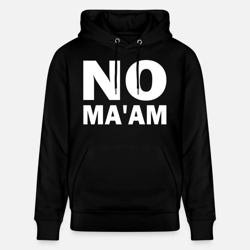 no ma'am - Sweat à capuche bio CRUISER Stanley/Stella Unisexe - noir