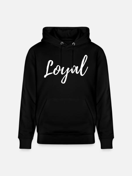 Loyal Loyalty - Stanley/Stella CRUISER Unisex Organic Hoodie - black