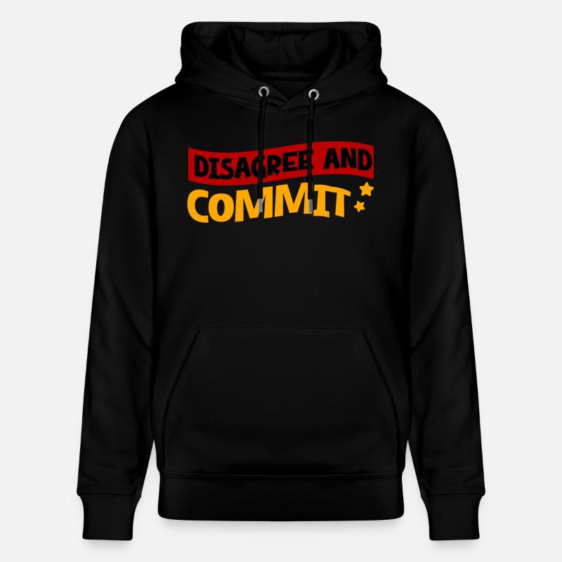 Disagree And Commit 2 - Stanley/Stella Unisex Bio-Hoodie CRUISER  - Schwarz