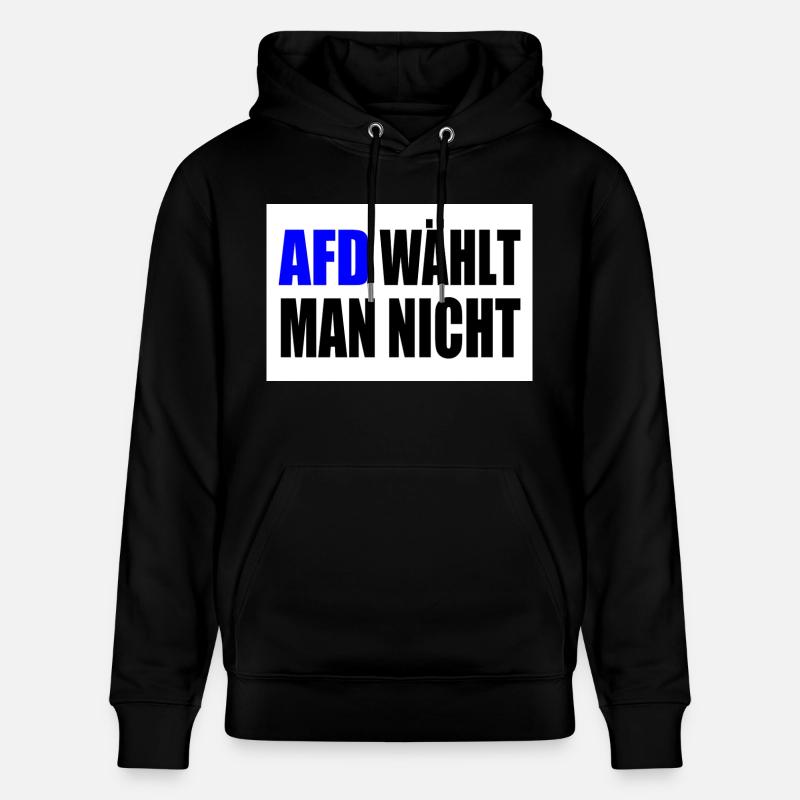 afd wählt man nicht - Stanley/Stella Unisex Bio-Hoodie CRUISER  - Schwarz