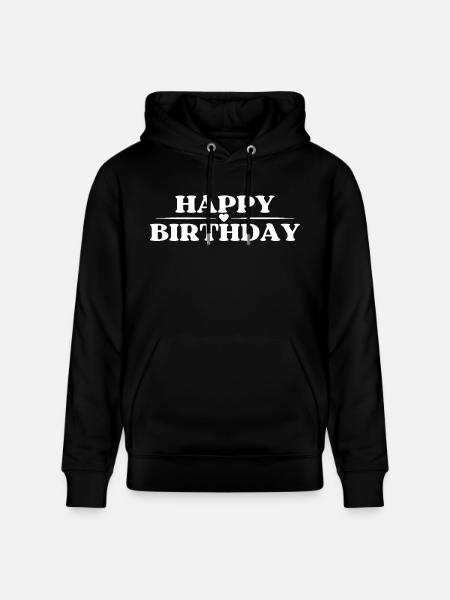 Happy Birthday - Stanley/Stella Unisex Bio-Hoodie CRUISER  - Schwarz