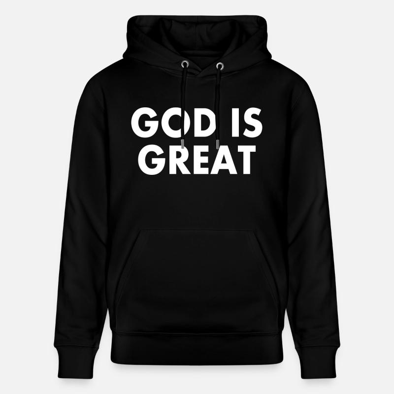 god is great - Sweat à capuche bio CRUISER Stanley/Stella Unisexe - noir