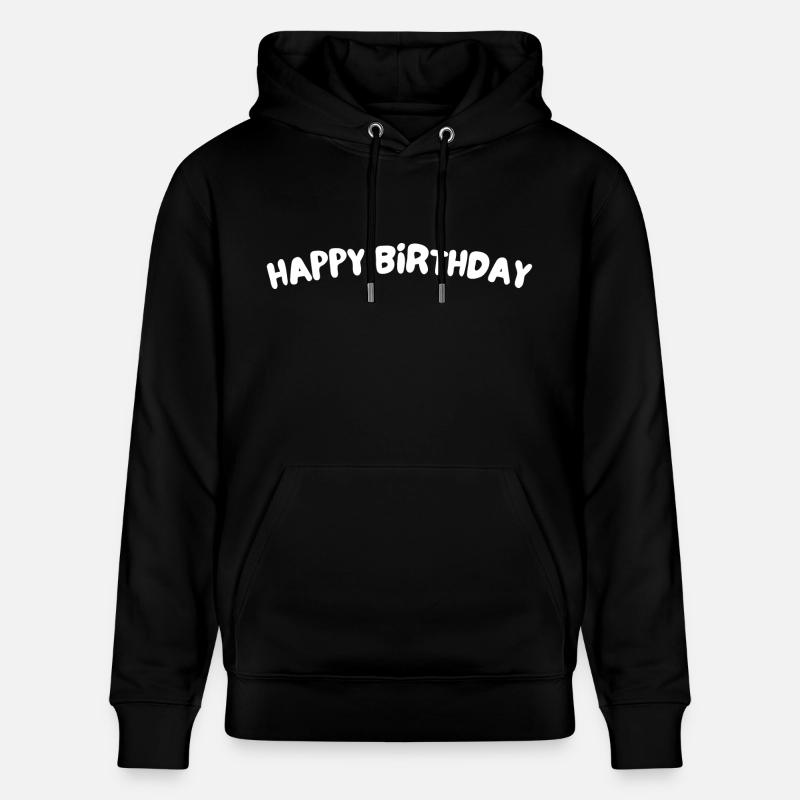 Bon anniversaire - Sweat à capuche bio CRUISER Stanley/Stella Unisexe - noir