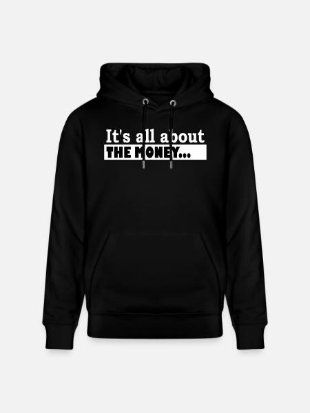 Its all about the Money - Sweat à capuche bio CRUISER Stanley/Stella Unisexe - noir