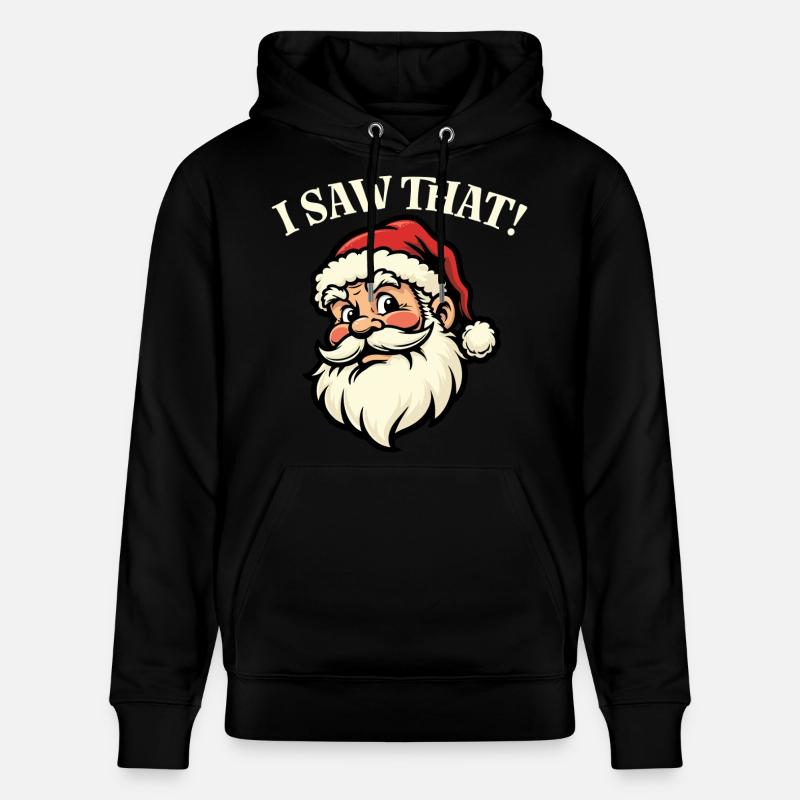 J’ai vu ça - Père Noël - Sweat à capuche bio CRUISER Stanley/Stella Unisexe - noir