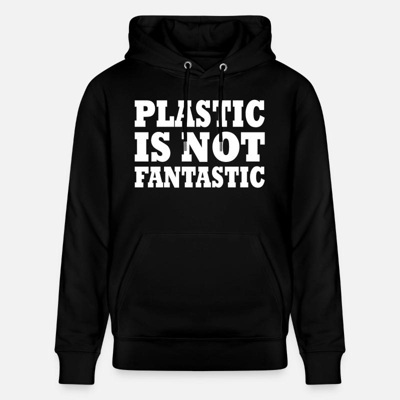 Plastic is not fantastic - Sweat à capuche bio CRUISER Stanley/Stella Unisexe - noir