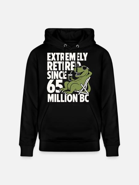 Extremely Retired Since 65 T-Rex - Stanley/Stella CRUISER Unisex Organic Hoodie - black