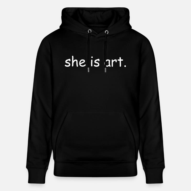 She is art - Sweat à capuche bio CRUISER Stanley/Stella Unisexe - noir