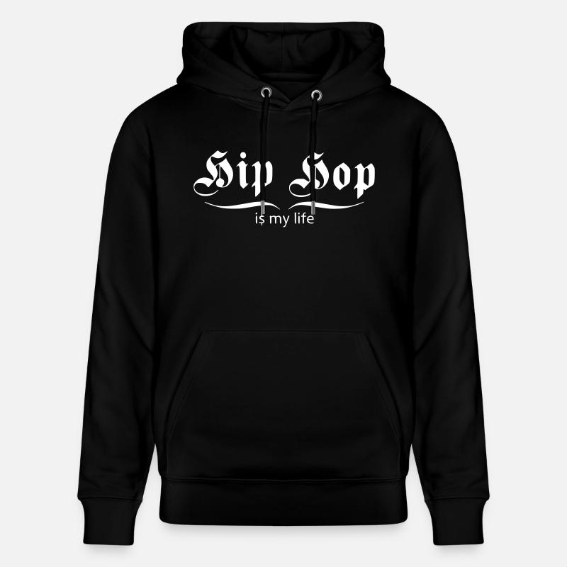 hip hop is my life - Sweat à capuche bio CRUISER Stanley/Stella Unisexe - noir