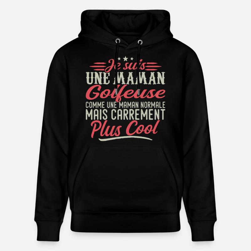 Ich bin Golfer-Mama, ausgesprochen cool - Stanley/Stella Unisex Bio-Hoodie CRUISER  - Schwarz