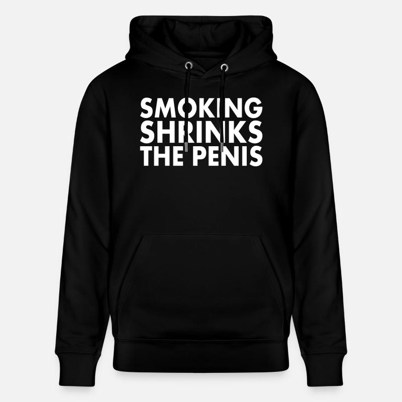 Smoking shrinks the penis - Sweat à capuche bio CRUISER Stanley/Stella Unisexe - noir