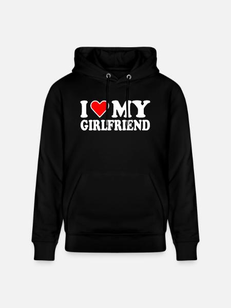 I love my girlfriend - Stanley/Stella CRUISER Unisex Organic Hoodie - black