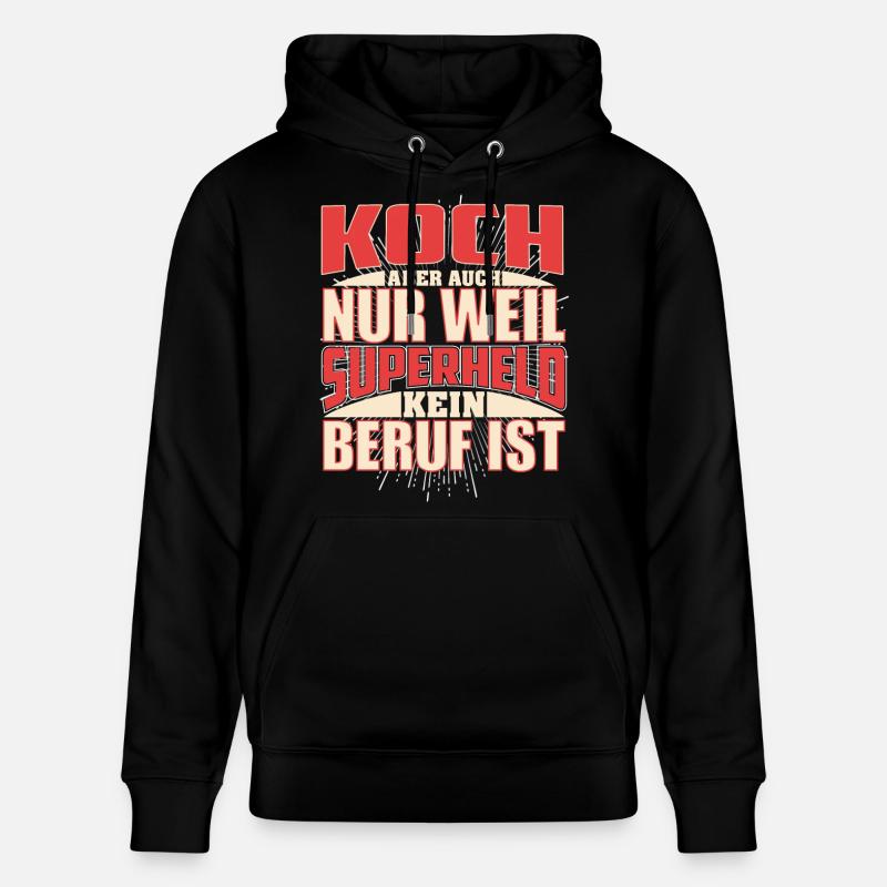 Koch Superheld - Stanley/Stella Unisex Bio-Hoodie CRUISER  - Schwarz