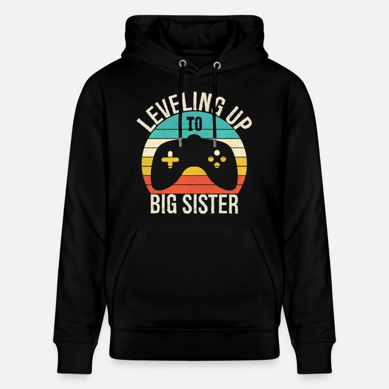 Leveling up to Big Sister - Sweat à capuche bio CRUISER Stanley/Stella Unisexe - noir
