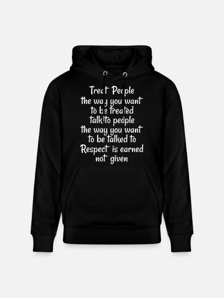 Treat people the way you want to be treated talk - Stanley/Stella CRUISER Unisex Organic Hoodie - black
