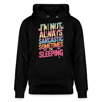 Lustiges Mädchenspruch Regenbogen Sarkasmus Shirt - Stanley/Stella Unisex Bio-Hoodie CRUISER  - Schwarz - Vorne - Alina (178cm) & Michal (187cm)