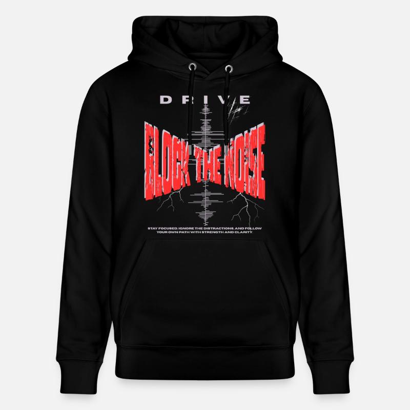 Bloquez le bruit - Focus & Drive - Sweat à capuche bio CRUISER Stanley/Stella Unisexe - noir