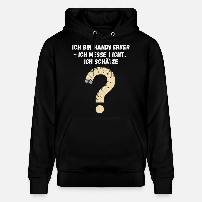 Handwerker Spruch Messband - Stanley/Stella Unisex Bio-Hoodie CRUISER  - Schwarz