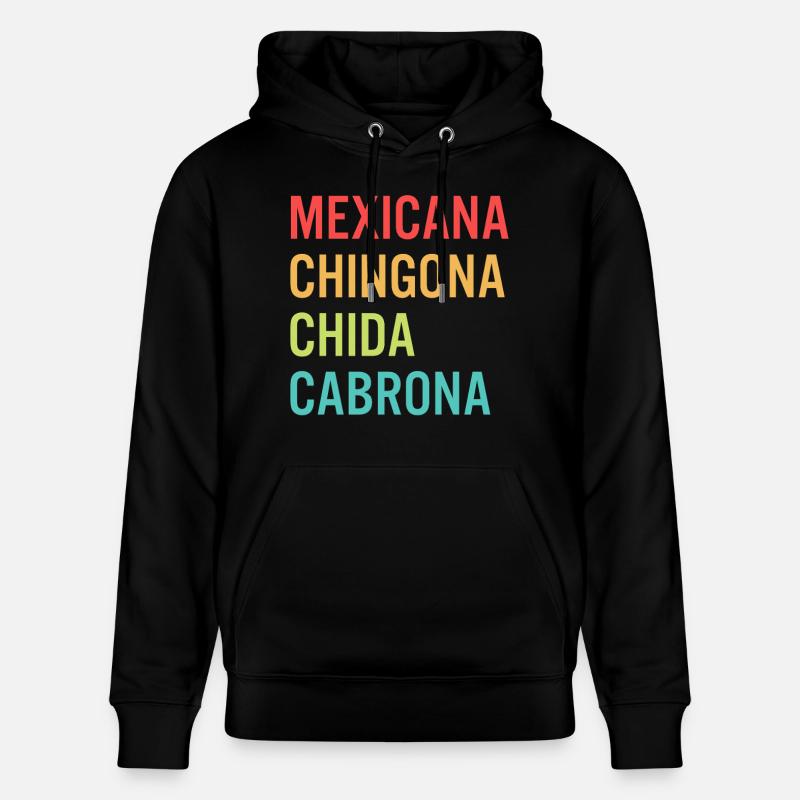Mexicana Chingona Cabrona Orgullo - Sweat à capuche bio CRUISER Stanley/Stella Unisexe - noir
