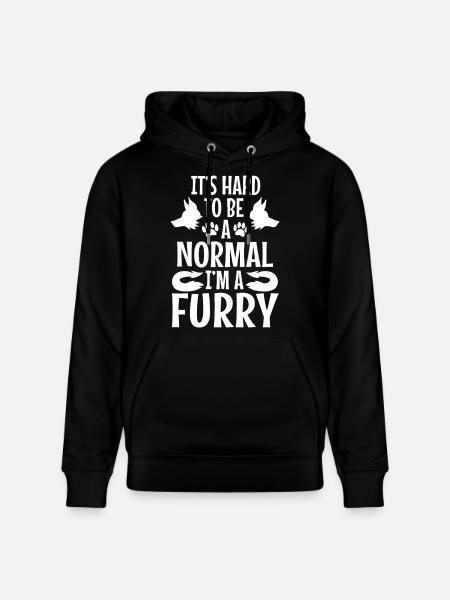 I'm A Furry Deal With It - Stanley/Stella CRUISER Unisex Organic Hoodie - black