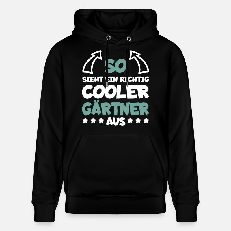 Jardinier vraiment cool drôle dire cadeau - Sweat à capuche bio CRUISER Stanley/Stella Unisexe - noir