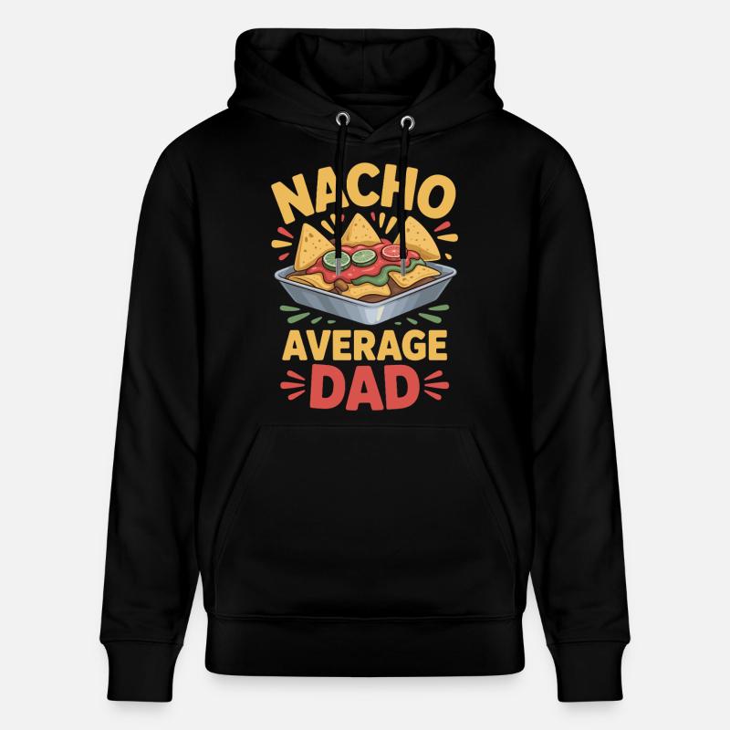 Nacho Average Dad Funny Design - Sweat à capuche bio CRUISER Stanley/Stella Unisexe - noir
