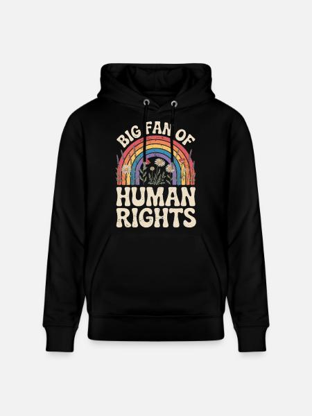 Big fan of human rights - Stanley/Stella CRUISER Unisex Organic Hoodie - black