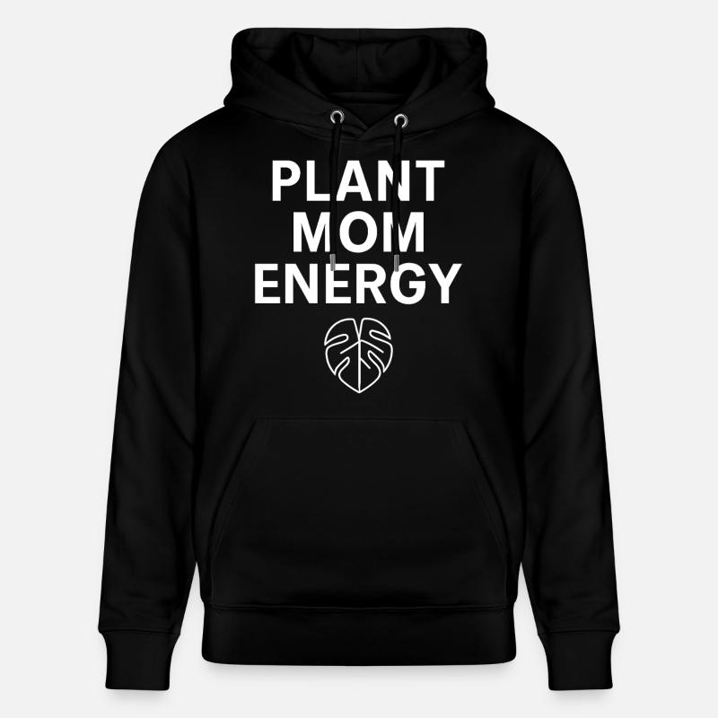 Déclaration énergétique de Plant Mom - Sweat à capuche bio CRUISER Stanley/Stella Unisexe - noir