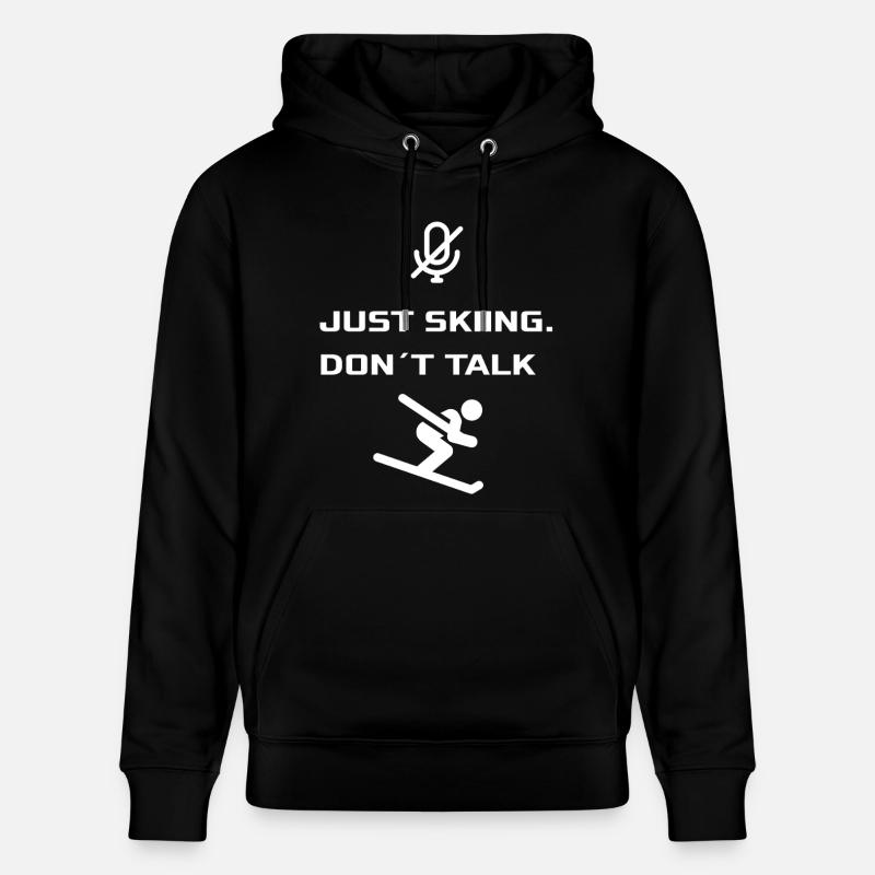 Juste skier - Ne parle pas - Sweat à capuche bio CRUISER Stanley/Stella Unisexe - noir