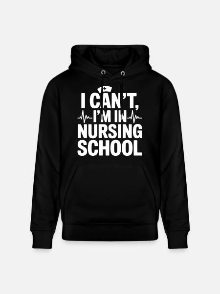 I can't I'm in nursing school - Stanley/Stella CRUISER Unisex Organic Hoodie - black