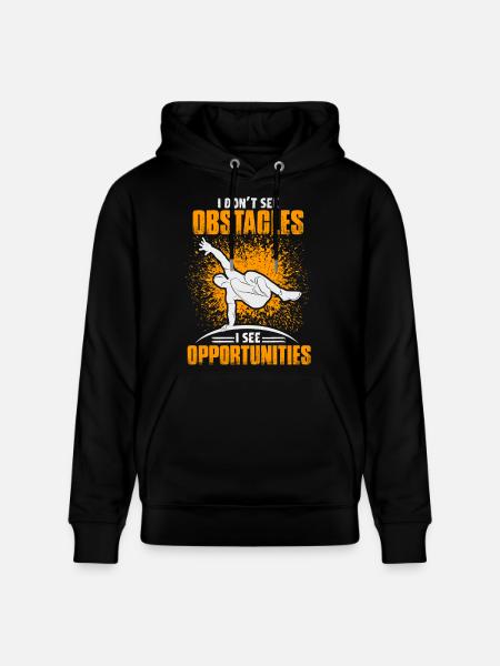Parkour Jeg ser ikke forhindringer Jeg ser muligheder - Stanley/Stella CRUISER økologisk unisex-hoodie - sort