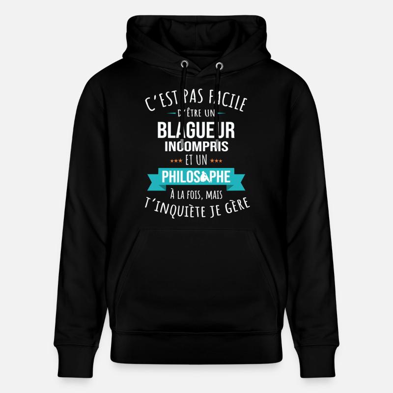Blagueur Philosophe Incompris Humour - Sweat à capuche bio CRUISER Stanley/Stella Unisexe - noir