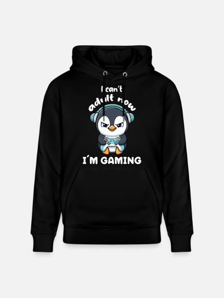 I cant Adult now I'm Gaming funny Gamer Penguin - Stanley/Stella CRUISER Unisex Organic Hoodie - black